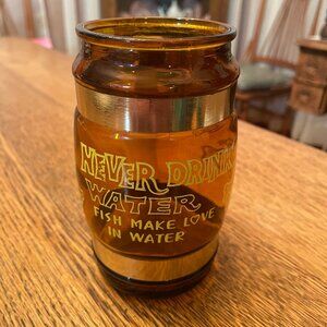 Vintage Siesta Ware Never Drink Water: Fish Make Love in Water Beer Mug